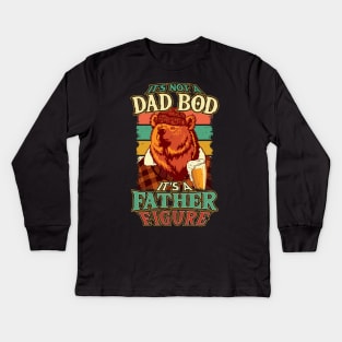 Its Not a Dad Bod Its a Father Figure Kids Long Sleeve T-Shirt